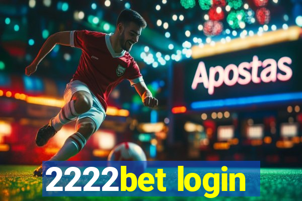 2222bet login